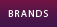BRANDS