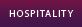 HOSPITALITY