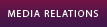 MEDIA RELATIONS